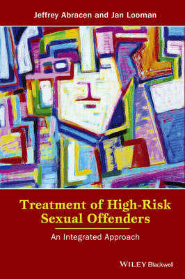 Picture of Treatment of High-Risk Sexual Offenders: An Integrated Approach