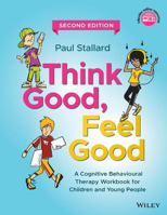 Picture of Think Good, Feel Good: A Cognitive Behavioural Therapy Workbook for Children and Young People