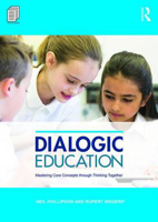 Picture of Dialogic Education: Mastering core concepts through thinking together