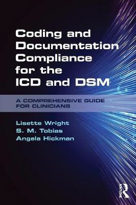 Picture of Coding and Documentation Compliance for the ICD and DSM: A Comprehensive Guide for Clinicians