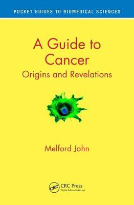 Picture of A Guide to Cancer: Origins and Revelations