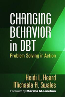 Picture of Changing Behavior in DBT: Problem Solving in Action
