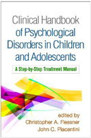 Picture of Clinical Handbook of Psychological Disorders in Children and Adolescents: A Step-by-Step Treatment Manual