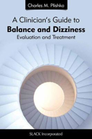 Picture of A Clinician's Guide to Balance and Dizziness: Evaluation and Treatment