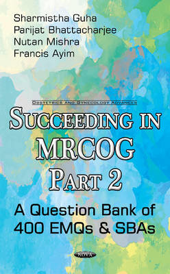 Picture of Succeeding in MRCOG: Part 2 -- A Question Bank of 400 EMQs & SBAs