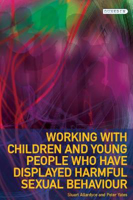 Picture of Working with Children and Young People who have displayed Harmful Sexual Behaviour