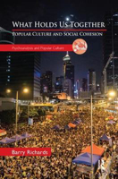 Picture of What Holds Us Together: Popular Culture and Social Cohesion