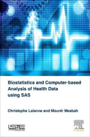 Picture of Biostatistics and Computer-based Analysis of Health Data Using SAS