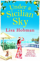 Picture of Under A Sicilian Sky: Escape to Sicily this summer with Lisa Hobman