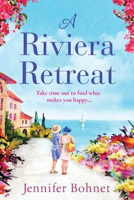 Picture of A Riviera Retreat: An uplifting, escapist read set on the French Riviera