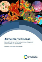 Picture of Alzheimer's Disease: Recent Findings in Pathophysiology, Diagnostic and Therapeutic Modalities