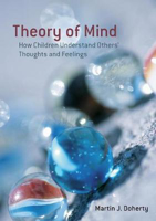 Picture of Theory of Mind: How Children Understand Others' Thoughts and Feelings