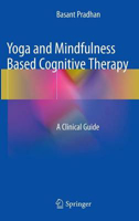 Picture of Yoga and Mindfulness Based Cognitive Therapy: A Clinical Guide