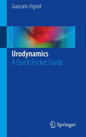 Picture of Urodynamics: A Quick Pocket Guide