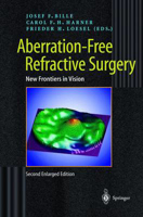 Picture of Aberration-Free Refractive Surgery: New Frontiers in Vision