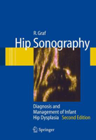 Picture of Hip Sonography: Diagnosis and Management of Infant Hip Dysplasia