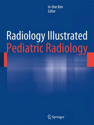 Picture of Radiology Illustrated: Pediatric Radiology