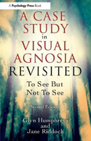 Picture of A Case Study in Visual Agnosia Revisited: To see but not to see