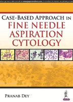 Picture of Case-Based Approach in Fine Needle Aspiration Cytology