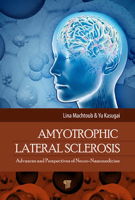 Picture of Amyotrophic Lateral Sclerosis: Advances and Perspectives of Neuronanomedicine