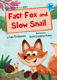 Picture of Fast Fox and Slow Snail (Early Reader)