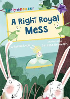 Picture of A Right Royal Mess (Early Reader)