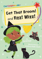 Picture of Get That Broom! and Fizz! Wizz!: (Red Early Reader)