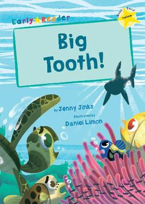 Picture of Big Tooth!: (Yellow Early Reader)