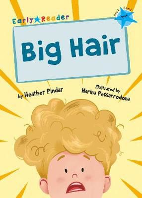 Picture of Big Hair: (Blue Early Reader)