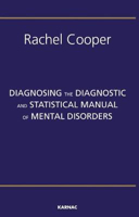 Picture of Diagnosing the Diagnostic and Statistical Manual of Mental Disorders: Fifth Edition