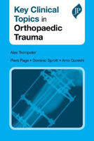 Picture of Key Clinical Topics in Orthopaedic Trauma