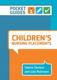 Picture of Children's Nursing Placements: A Pocket Guide