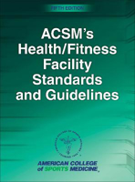Picture of ACSM's Health/Fitness Facility Standards and Guidelines