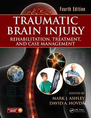 Picture of Traumatic Brain Injury: Rehabilitation, Treatment, and Case Management, Fourth Edition