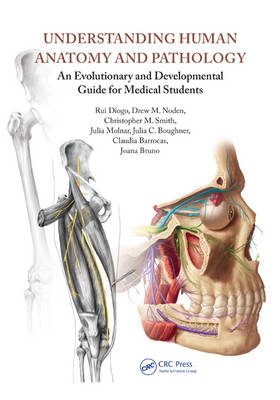 Picture of Understanding Human Anatomy and Pathology: An Evolutionary and Developmental Guide for Medical Students