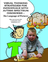 Picture of Visual Thinking Strategies for Individuals with Autism Spectrum Disorders: The Language of Pictures