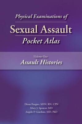 Picture of Physical Examinations of Sexual Assault Pocket Atlas, Volume 1: Assault Histories