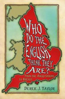 Picture of Who Do the English Think They Are?