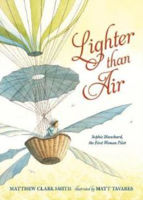 Picture of Lighter than Air: Sophie Blanchard, the First Woman Pilot