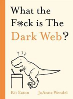 Picture of WTF is The Dark Web?