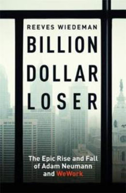 Picture of Billion Dollar Loser: The Epic Rise