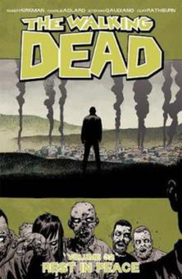 Picture of The Walking Dead Volume 32: Rest in Peace