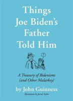 Picture of Things Joe Biden's Father Told Him: