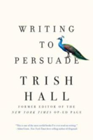 Picture of Writing to Persuade: How to Bring P