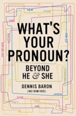 Picture of What's Your Pronoun?: Beyond He and