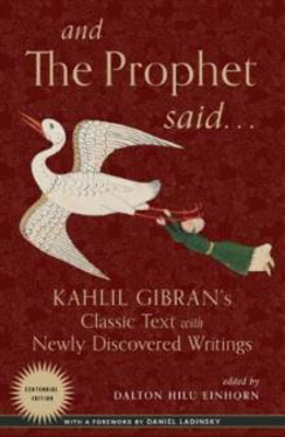 Picture of And the Prophet Said: Kahlil Gibran