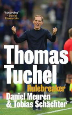 Picture of Thomas Tuchel: The Biography