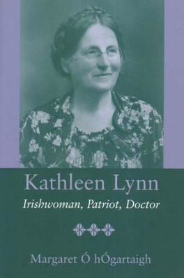 Picture of Kathleen Lynn: Patriot, Irishwoman, Doctor