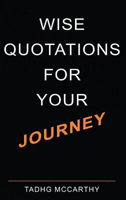 Picture of Wise Quotations For Your Journey