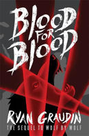 Picture of Wolf by Wolf: Blood for Blood: Book 2